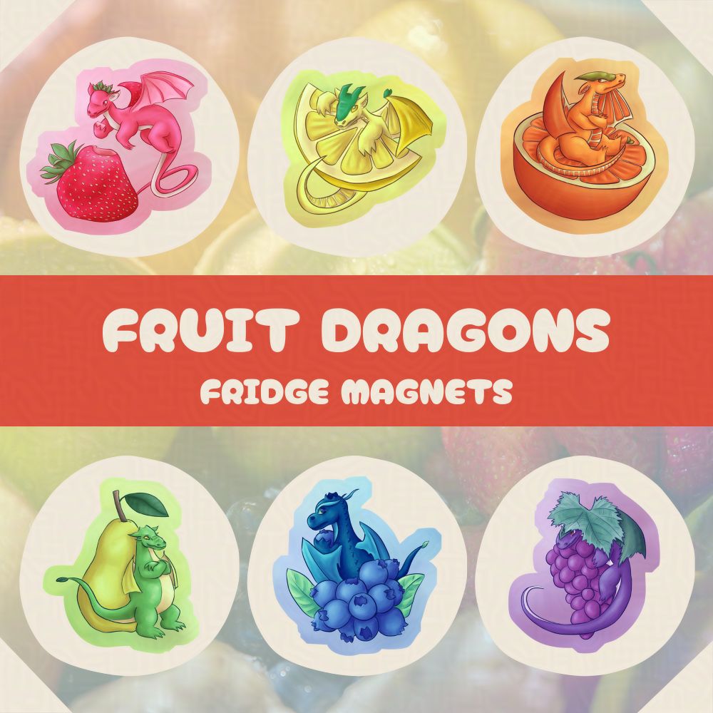 Six designs of fruit dragons in circular frames, with text in the middle reading “fruit dragons fridge magnets”.