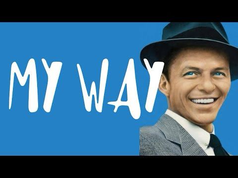 My Way - Frank Sinatra Lyrics