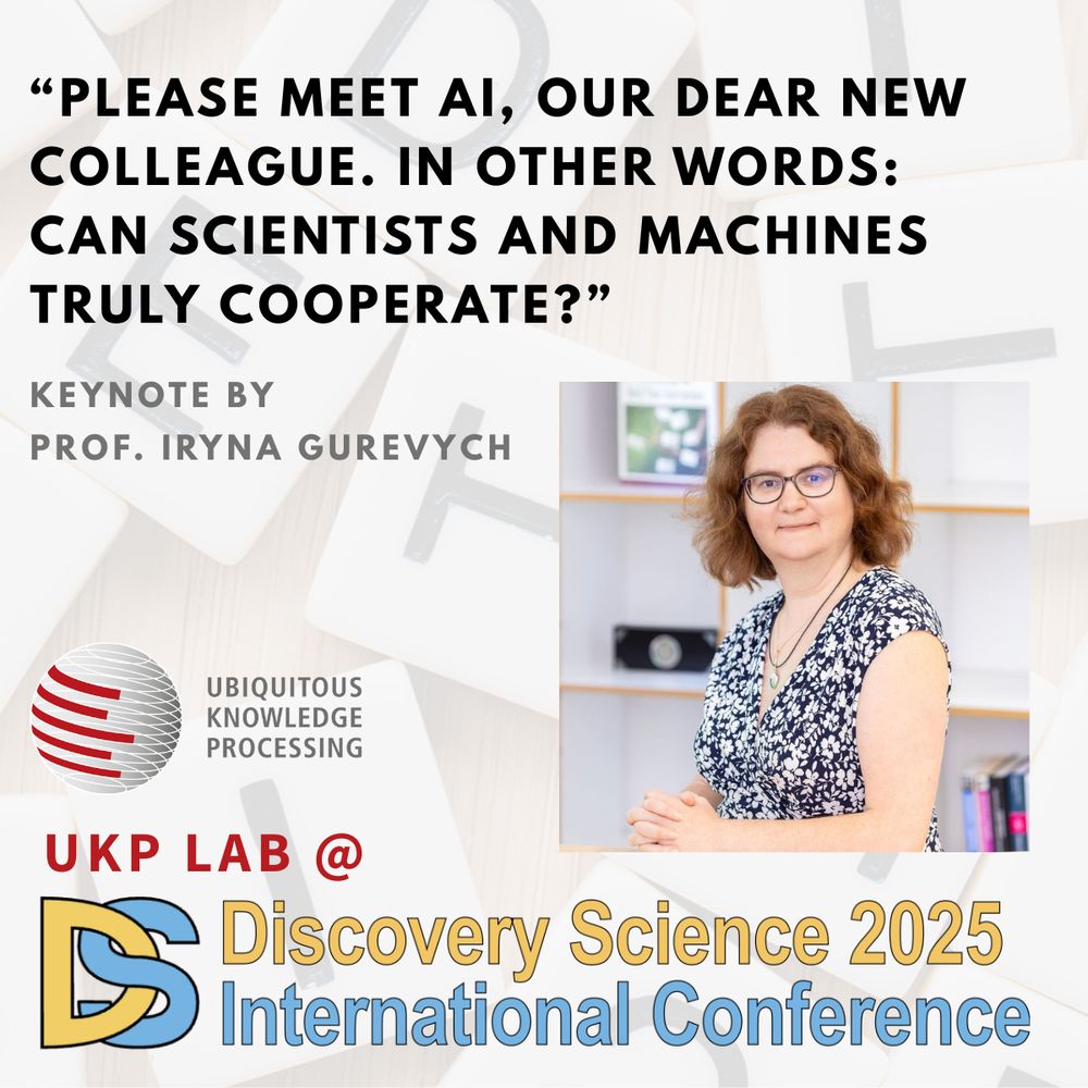Promotional graphic for the Discovery Science 2025 International Conference keynote. The text reads: “Please meet AI, our dear new colleague. In other words: can scientists and machines truly cooperate?” Keynote by Prof. Iryna Gurevych. On the right is a photo of Prof. Iryna Gurevych standing in front of bookshelves. The logos of UKP Lab and Discovery Science are included at the bottom.