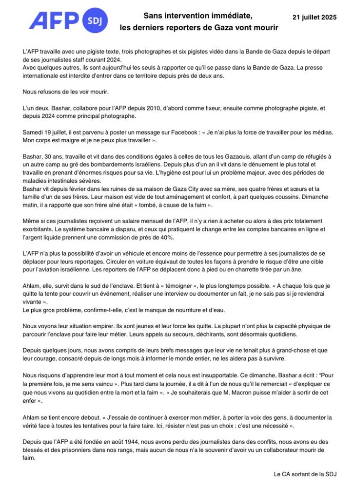 Communiqué de la SDJ de l’AFP:

Depuis que l’AFP a été fondée en août 1944, nous avons perdu des journalistes dans des conflits, nous avons eu des blessés et des prisonniers dans nos rangs, mais aucun de nous n’a le souvenir d’avoir vu un collaborateur mourir de faim. 
Nous refusons de les voir mourir.