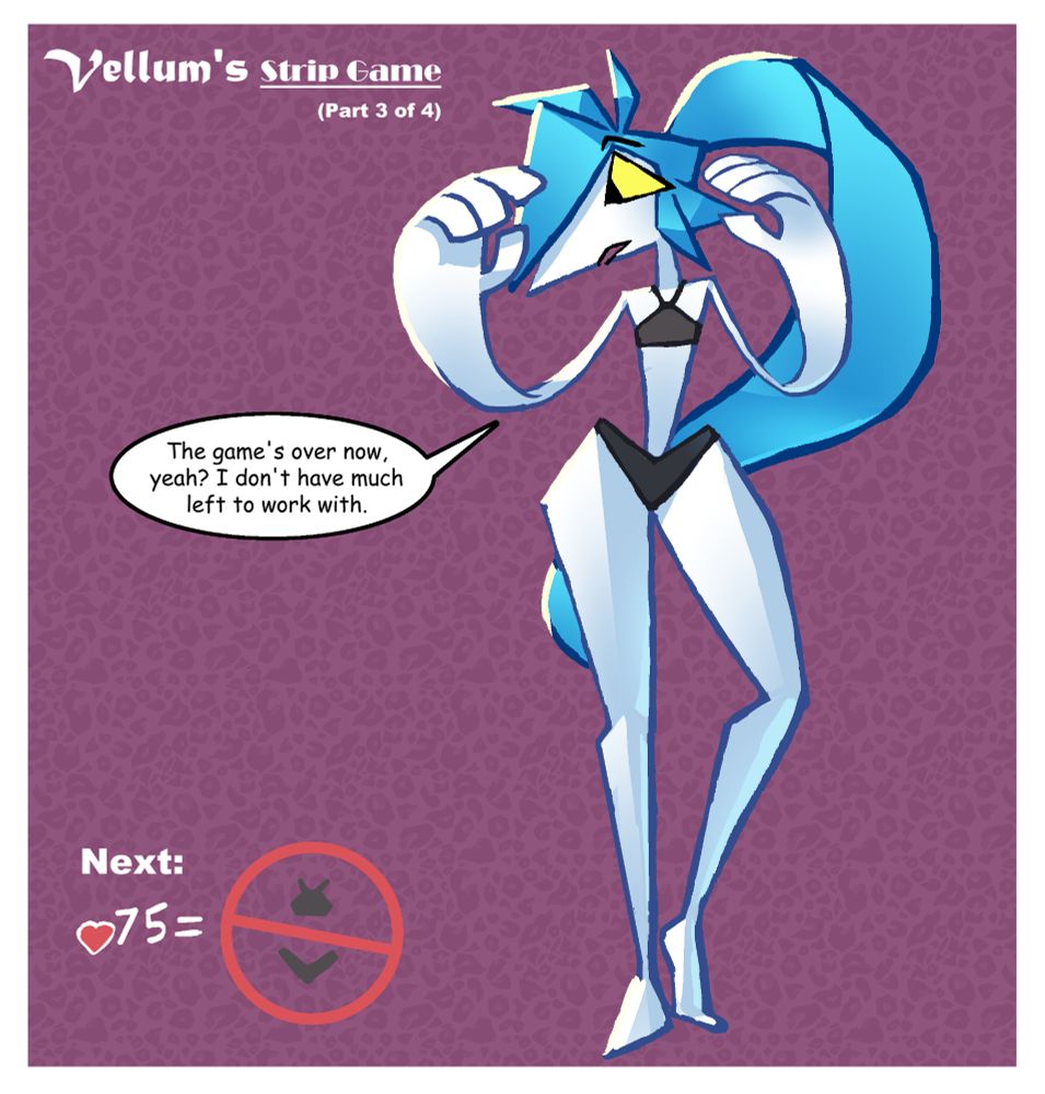 Vellum, a paper girl in her underwear, says "The game's over now, yeah? I don't have much left to work with." Above her is a title: "Vellum's Strip Game (Part 3 of 4)". At the bottom is crossed-out icon of Vellum's underwear, indicating it will be removed after 75 likes.