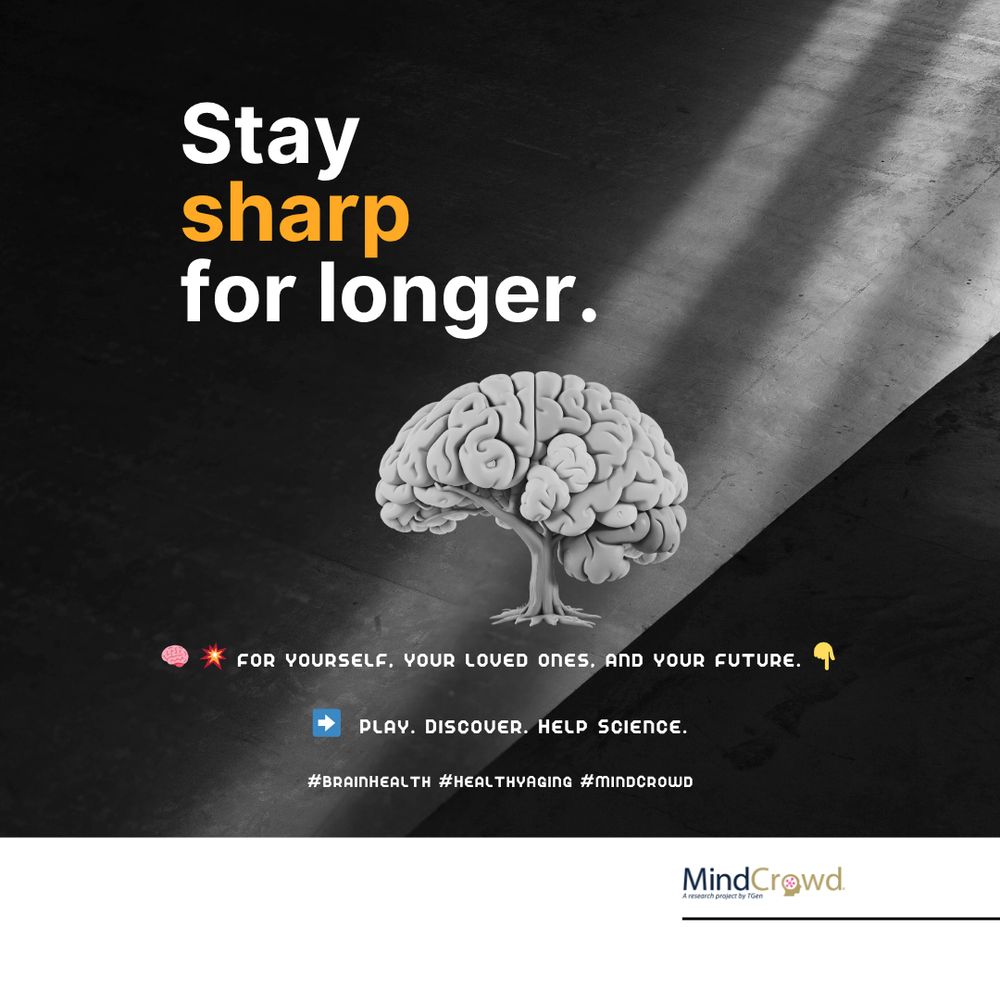 💙 Invest in what matters most — your mind.


🧠 Keep your brain sharp — for yourself, your loved ones, and your future.💪


➡️ Play. Discover. Help Science.


🔗 https://mindcrowd.org/about-mindcrowd-study/


#StaySharpForLonger #Research #BrainHealth
