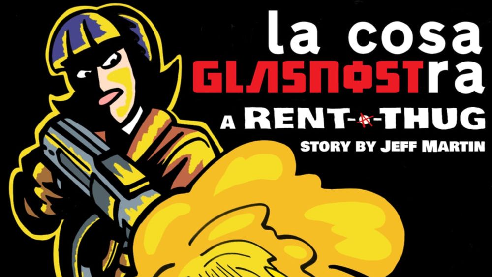 Rent-A-Thug - La Cosa Glasnostra one-shot