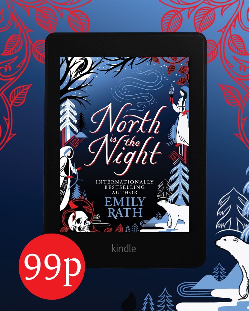 Graphic for the 99p sale for NORTH IS THE NIGHT by Emily Rath