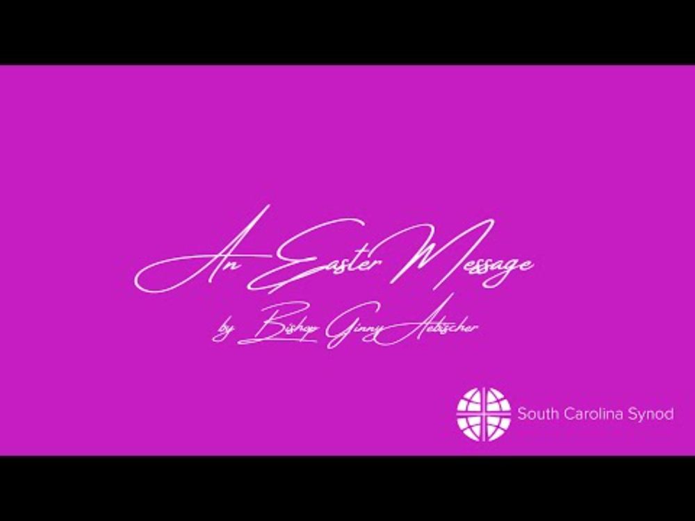 An Easter Message by Bishop Ginny Aebischer