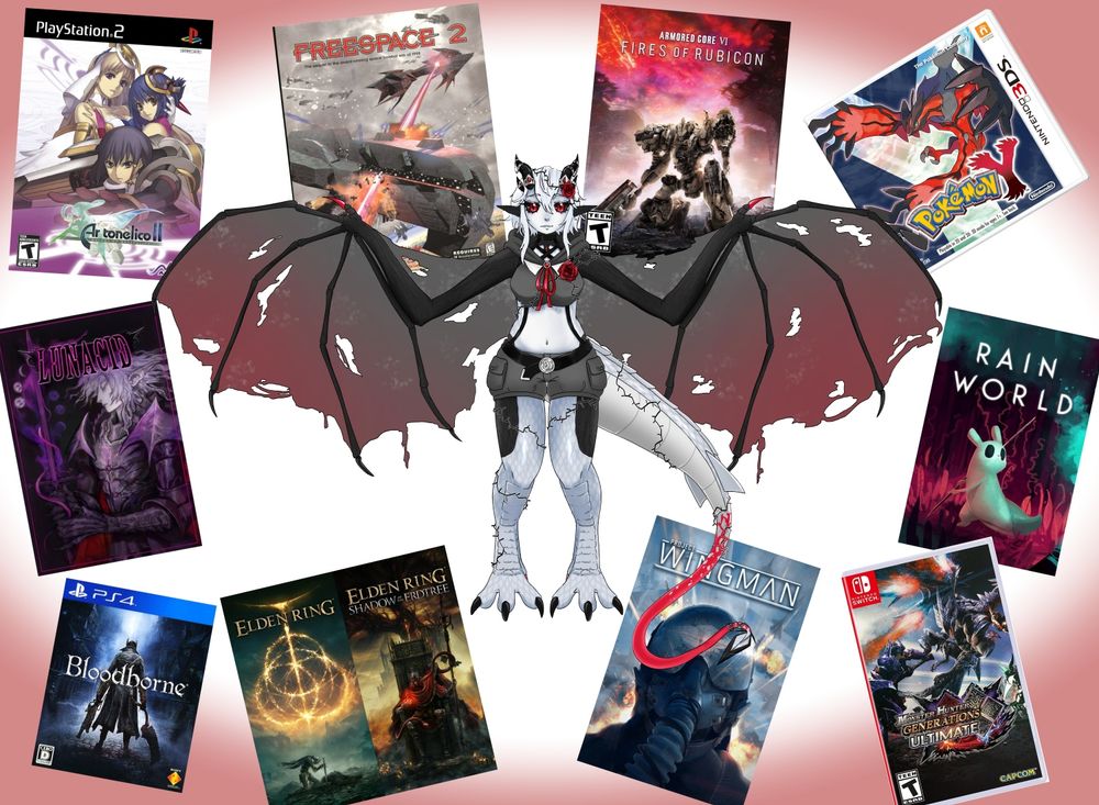10 games to get to know me Meme, featuring Annalise

Annalise's Wyvern form surrounded by the 10 games she's chosen to get to know you. They are as follows, from the top left clockwise:

Ar Tonelico 2: Melody of Metafalica
Freespace 2
Armored Core 6, Fires of Rubicon
Pokemon Y
Rain World
Monster Hunter Generations Ultimate
Project Wingman
Elden Ring + DLC
Bloodborne
Lunacid