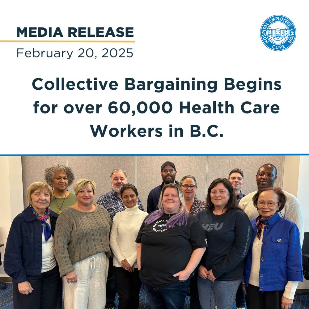 Media release: February 20, 2025 - Collective Bargaining Begins for over 60,000 Health Care Workers in B.C. Image: HEU's Bargaining Committee members