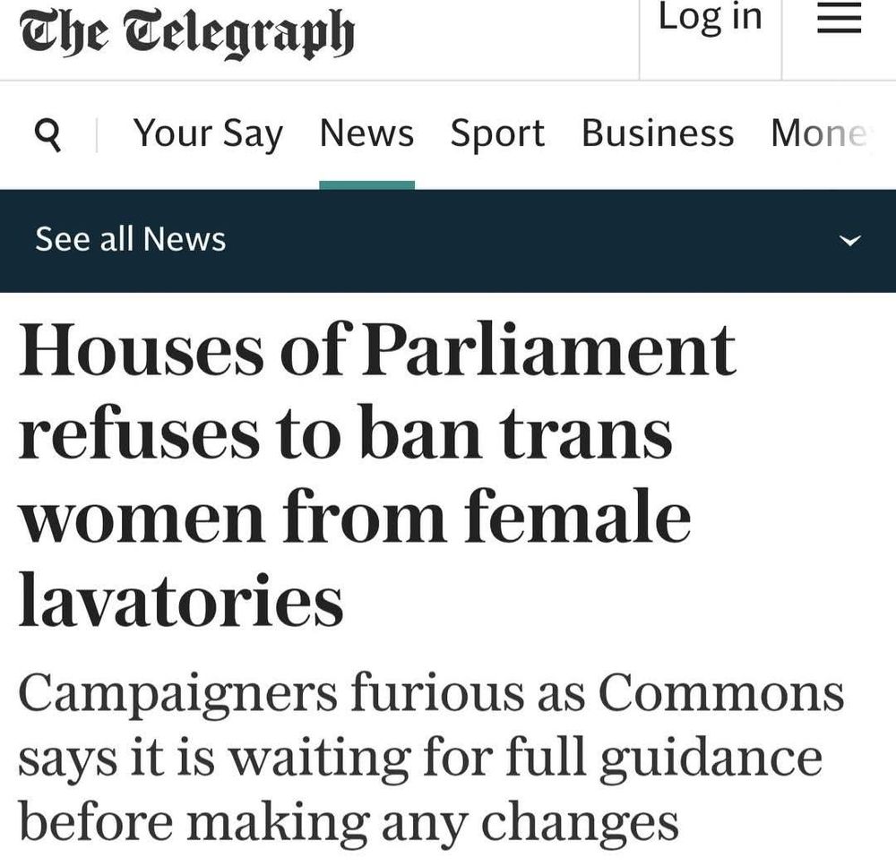 A screenshot of the Telegraph.

Headline reads "Houses of Parliament refuses to ban trans women from female lavatories"