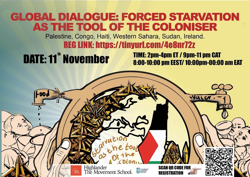 An event poster for a November 11 online discussion titled, "Global Dialogue: Forced Starvation as the Tool of the Coloniser". 

Speakers are taking part representing Palestine, Congo, Haiti, Western Sahara, Sudan and Ireland (represented by Dr. Edward Molloy of SMU Irish Studies).
 
An illustration shows hands holding a hose with its spouts blocked, as groups of people look on with empty cups held up.  