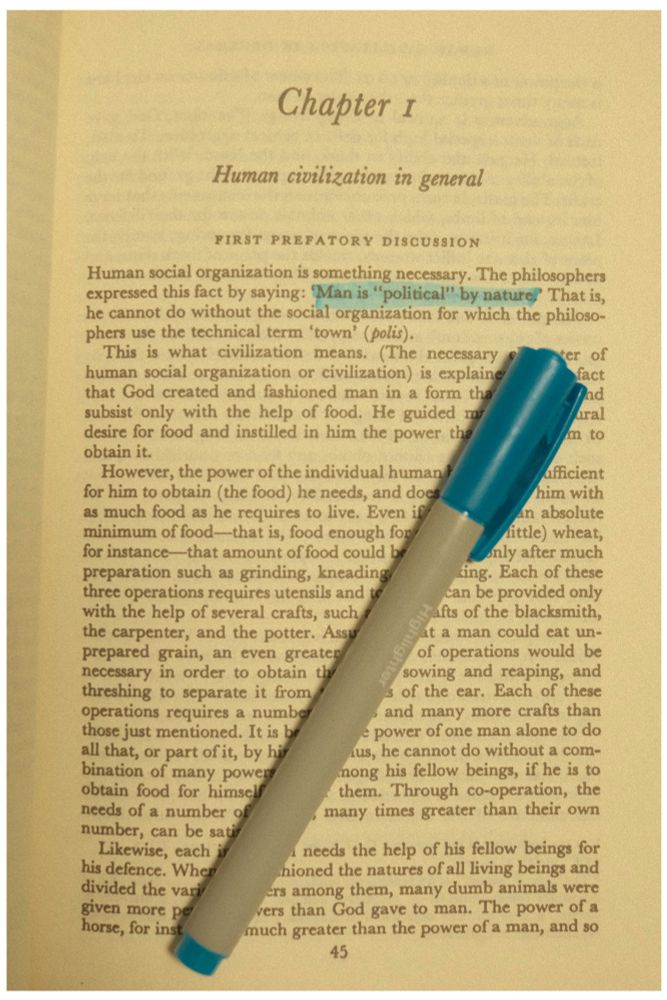 Open book showing the start of Chapter 1 titled “Human civilization in general.” A blue highlighter pen lies diagonally across the lower half of the page, and a sentence near the top is highlighted: “Man is ‘political’ by nature.”


#TheMuqaddimah #IbnKhaldun #history #reading #BookSky #historiography #cozyreads #bookphotos #currentlyreading