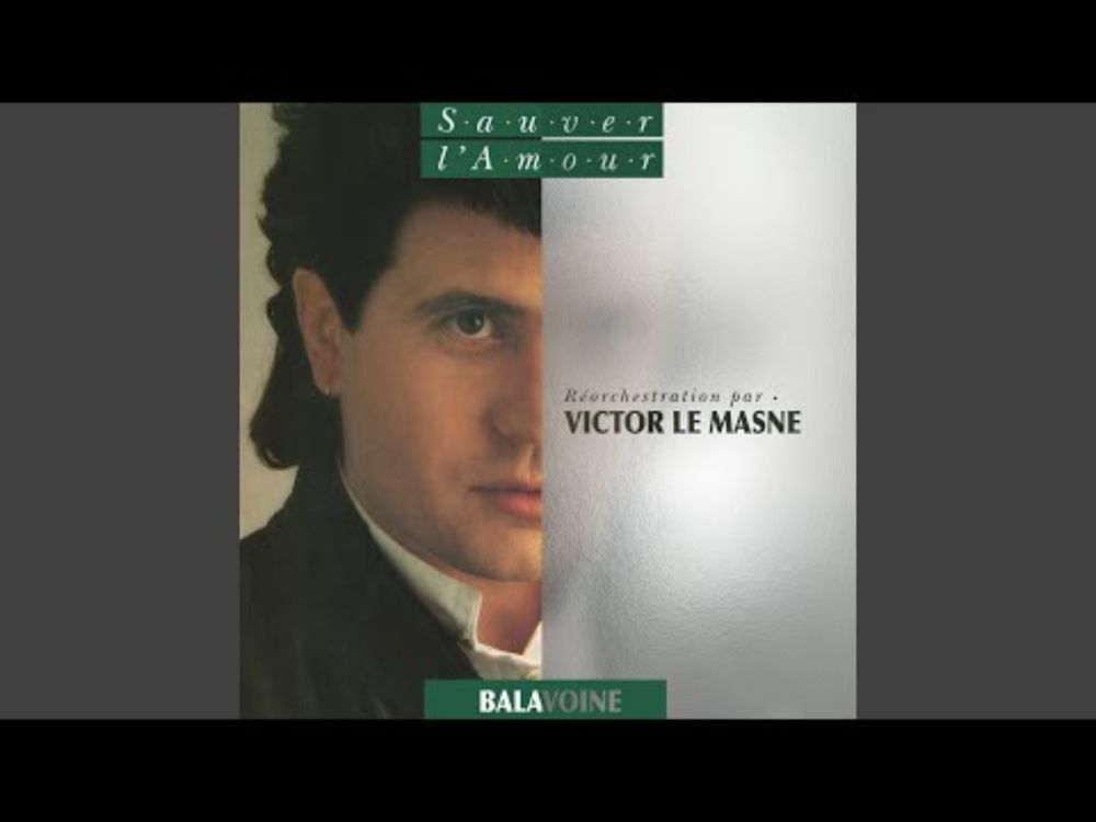 Sauver l'amour (Réorchestration Victor Le Masne)
