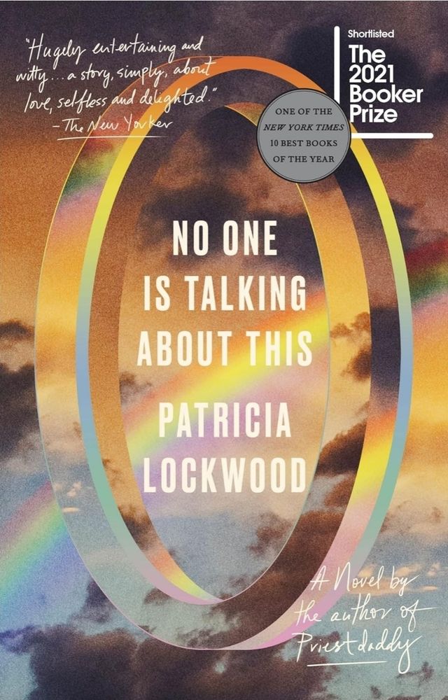 No One Is Talking About This by Patricia Lockwood