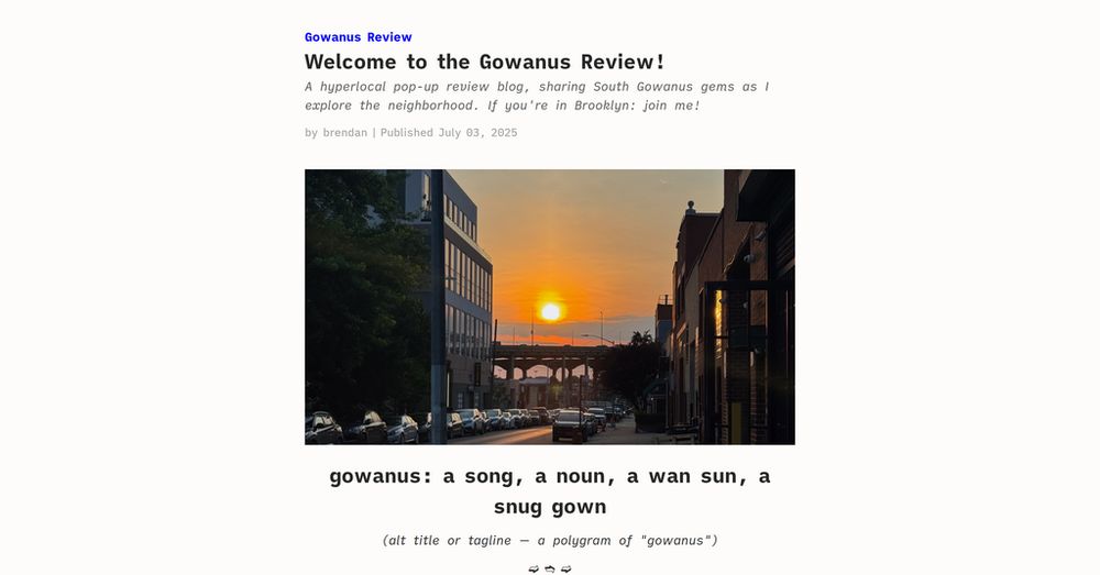 Welcome to the Gowanus Review!