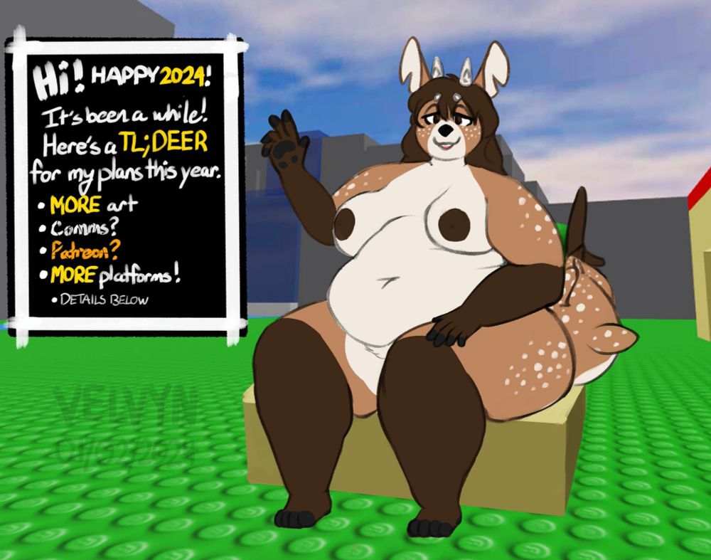 A drawing of my fursona—an obese deer-shark hybrid with long hair and a friendly expression—sitting on a slab in a screenshot of a rather plain Roblox world. Next to her is a box containing the text "Hi! Happy 2024! It's been a while! Here's a TL;DEER (Play on the phrase "too long, didn't read") for my plans this year. More art, commissions, Patreon, and more Platforms.