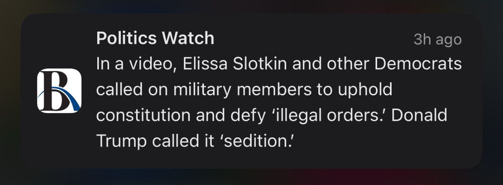 Politics Watch:
In a video, Elissa Slotkin and other Democrats called on military members to uphold constitution and defy ‘illegal orders.’ ‘Donald Trump called it sedition.’