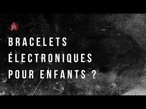 CAPSULE / Des bracelets électroniques pour enfants ?