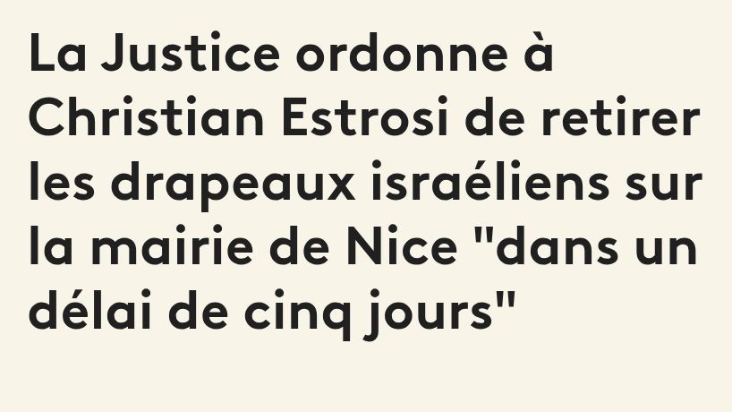 La Justice ordonne à Christian Estrosi de retirer les drapeaux israéliens sur la mairie de Nice "dans un délai de cinq jours"