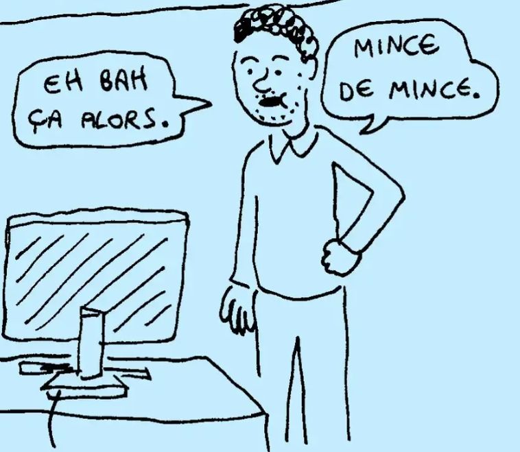 Un personnage qui regarde son pc qui ne marche pas en disant "Eh bah ça alors. Mince de mince."