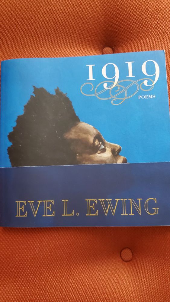 The front cover of Eve L Ewing's poetry collection, 1919.