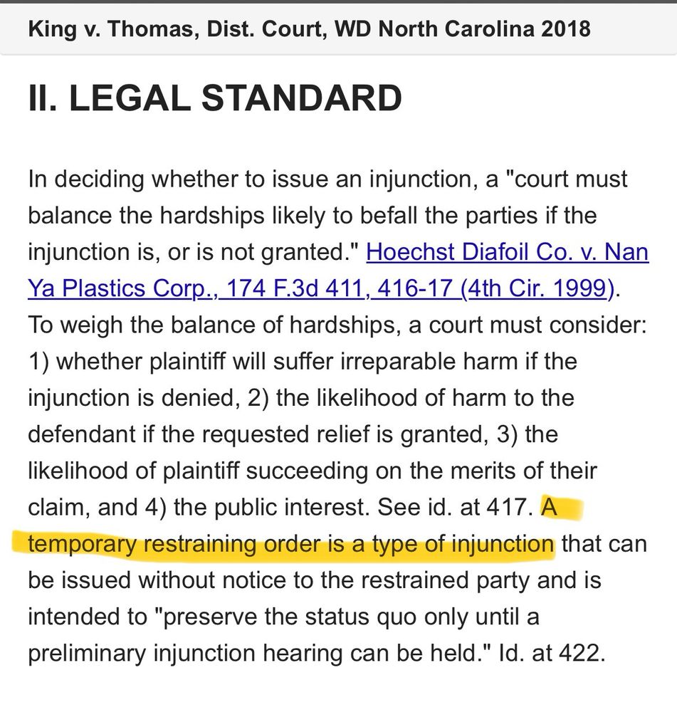 King v. Thomas, Dist. Court, WD North Carolina 2018 II. LEGAL STANDARD In deciding whether to issue an injunction, a 