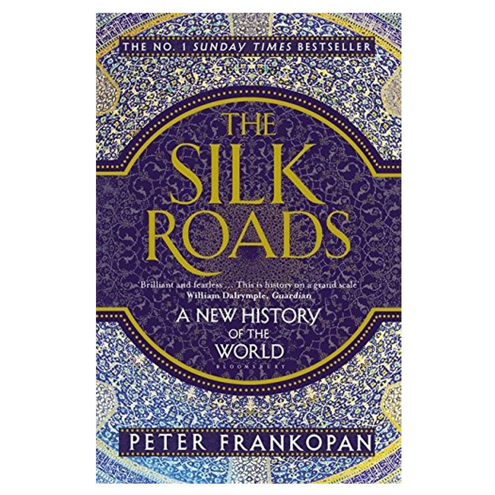 Book cover of Peter Frankopan's The Silk Roads