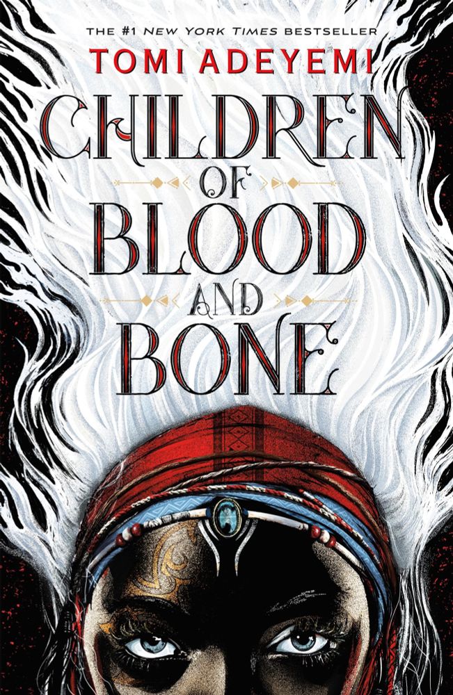 Book cover of Children of Blood and Bone by Tomi Adeyemi