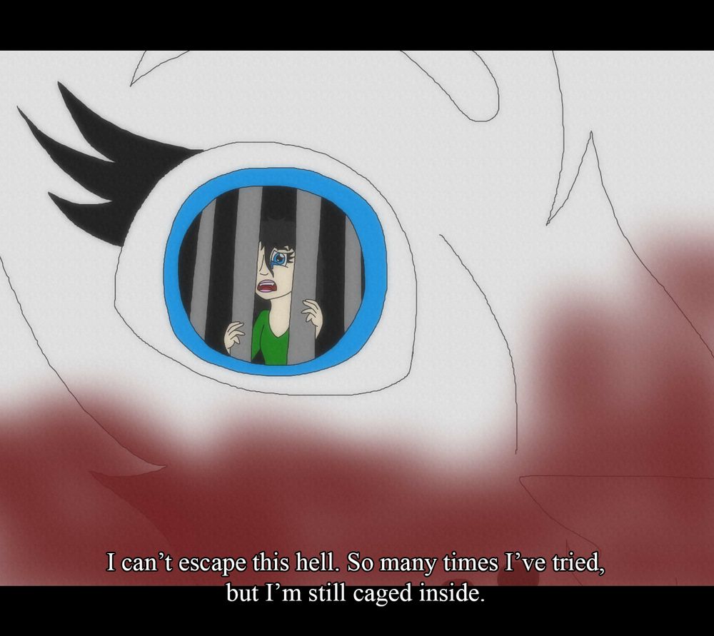 An old drawing made to be a fake screenshot. It depicts my creepypasta oc Kira Slade aka Moon Wolf trapped in her wolf form's eye. She is holding iron bars as she cries out. Her wolf form has blood around her mouth and in her hair. There is text that says: I can't escape this hell. So many times I've tried, but I'm still caged inside.
First lyrics of the song Animal I Have Become.