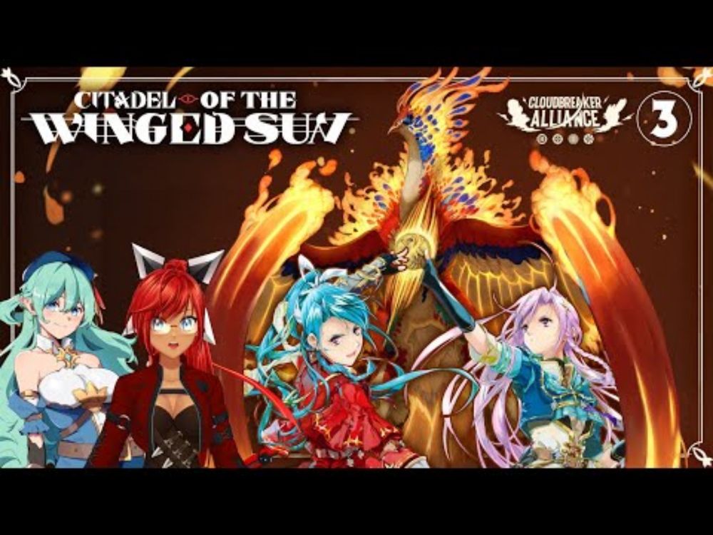 Trial Of The Phoenix - Cloudbreaker Alliance Collab Episode 3 w/@DontStopThinking