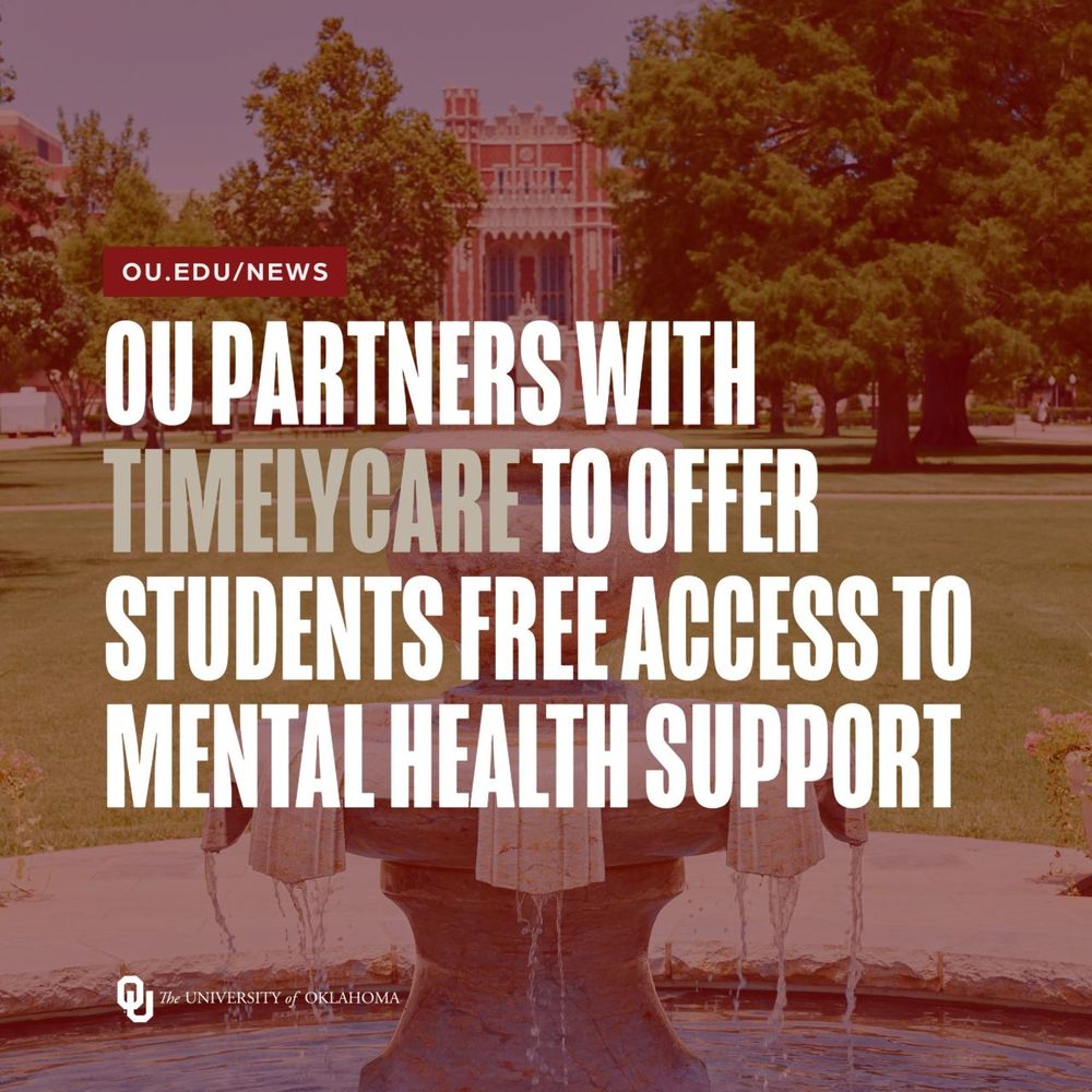 Promotional graphic by the University of Oklahoma, featuring a view of a campus lawn and fountain, announcing a partnership with TimelyCare to offer students free access to mental health support.
