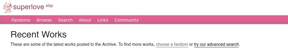 screen shot of the menu bar of superlove, also showing the logo and site name above, and some page details below. the menu bar is pink with a very light white linear gradient starting from the bottom to top. there are drop down menus (not displayed) for fandoms, browsing, search, about, links, and community