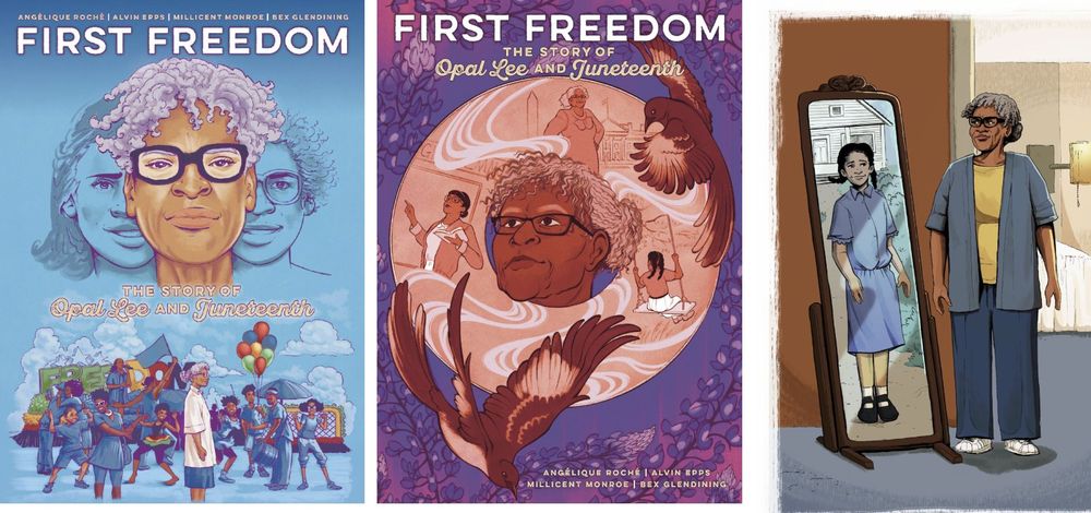 A graphic novel about Opal Lee and Juneteenth, by Angélique Roché, Alvin Epps, Bex Glendining and Millicent Monroe from Oni Press, the publishers of Gender Queer
