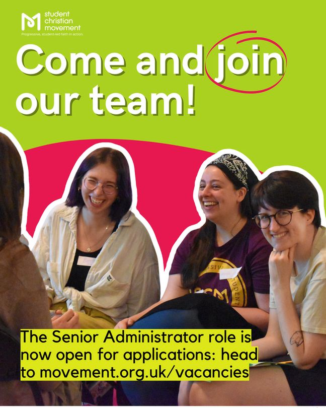 Come and join our team! The Senior Administrator role is now open for applications: head to movement.org.uk/vacancies. A photo of four SCM members smiling and laughing.