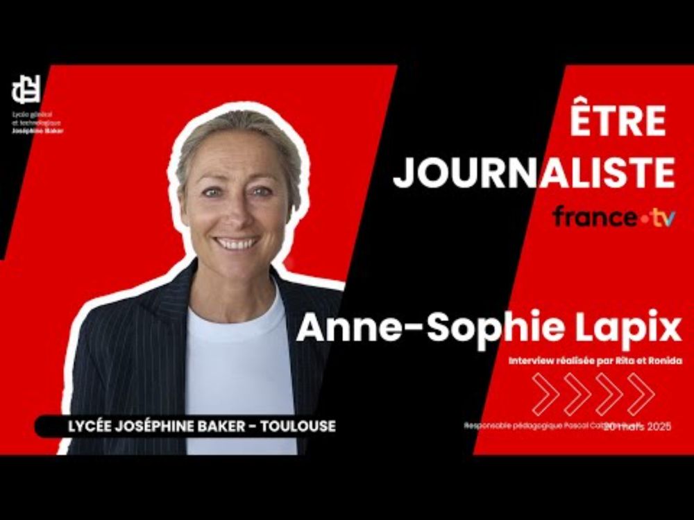 "Convaincre qu'il n'y a qu'une vérité!" : interview d'Anne-Sophie Lapix par deux lycéennes