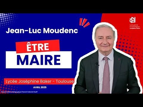 "Être maire" par Jean-Luc Moudenc. Interview des élèves dedu lycée Joséphine Baker - Toulouse