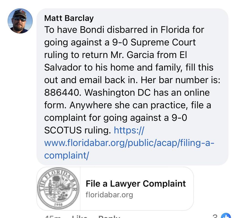 Screenshot of a Facebook comment from Matt Barclay urging readers to file a lawyer complaint against Bondi, citing her bar number (886440) and linking to the Florida Bar’s complaint page.