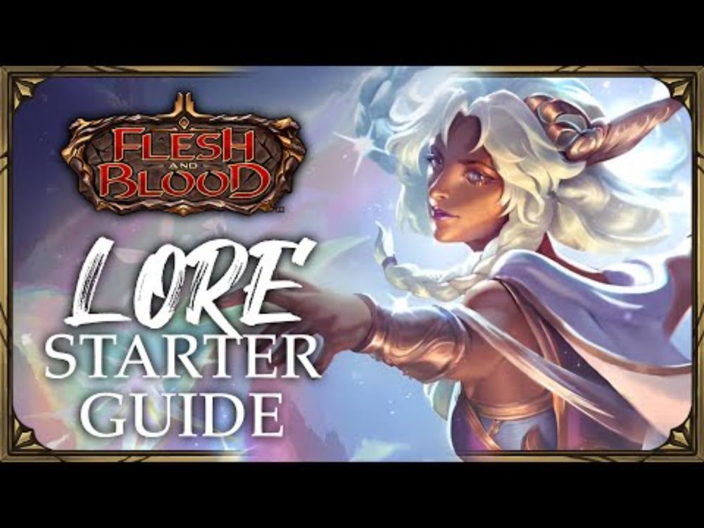 Flesh & Blood Lore Starter Guide (2024)