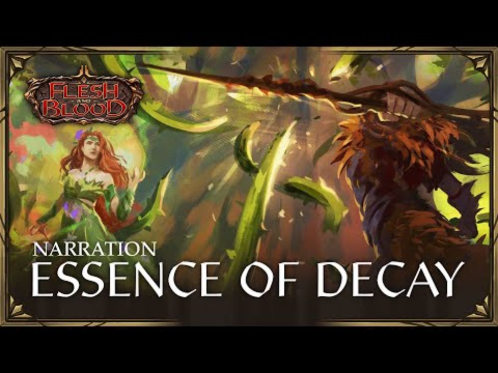 Essence Of Decay | Flesh & Blood Lore Narration