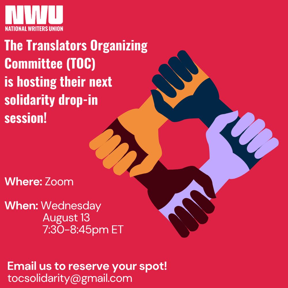 Image reads: "The Translators Organizing Committee (TOC) is hosting their next solidarity drop-in session! Where: Zoom, When: Wednesday, August 13, 7:30-8:45pm ET, Email us to reserve your spot! tocsolidarity@gmail.com"

To the right of the text is a diamond-shaped image of four hands holding each other at the wrists.