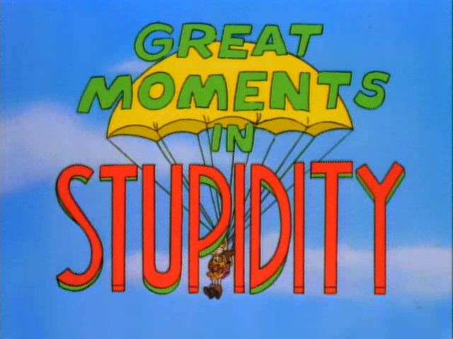 Cartoon drawing of the words “great moments in stupidity” with a parachutist behind them. 