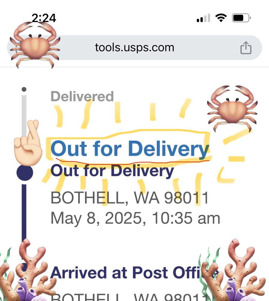 A USPS tracking receipt for a package Out for Delivery to Bothell, WA. The receipt is decorated with two crab and two coral emoji and a fingers crossed icon. The words "out for delivery" are highlighted with excited yellow markings.