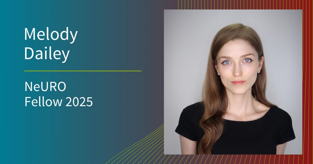 Melody Dailey, 2025 Neurosciences Undergraduate Research Opportunity (NeURO) Fellow