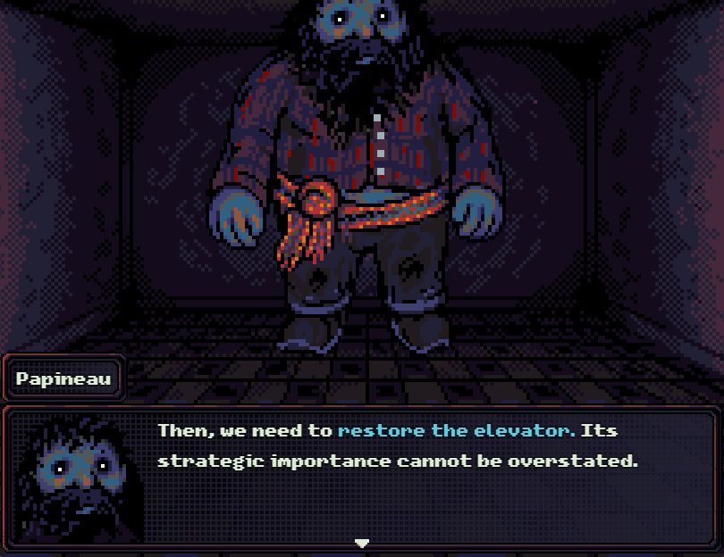Big huge guy. With how this game is, he had blue hue to his skin. I don't know much about this game's writing; but I really like him. The screenshot has a pixel art style.

Papineau
Image of a shaggy beard guy
Text: Then, we need to restore the elevator. Its strategic importance cannot be overstated
