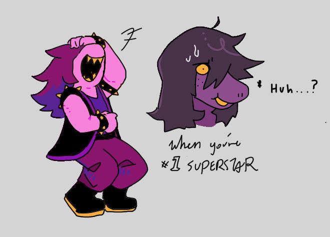 Susie from deltarune laughing, headshot of Susie looking perplexed with the dialogue text "* Huh...?" and captioning underneath her saying, "When you're #1 SUPERSTAR"