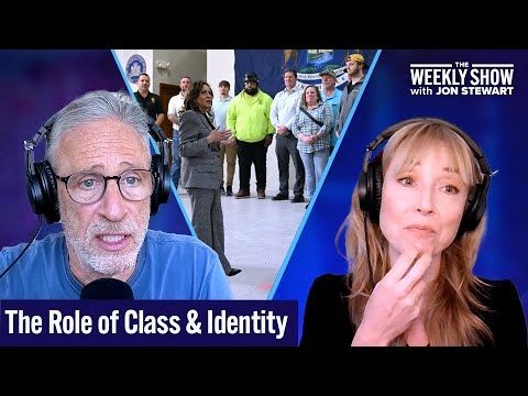 Jon Stewart on the Divide Between Dems and the Working Class with Sarah Smarsh | The Weekly Show