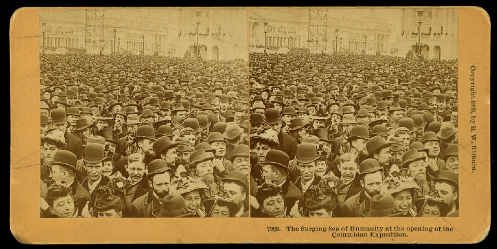 B.W. Kilburn (1827-1909)
La marea humana en la inauguración de la Exposición Colombina, Chicago, 1893. Tarjeta estereoscópica.