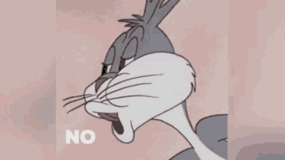 bugs bunny is making a funny face and the word no is on the bottom