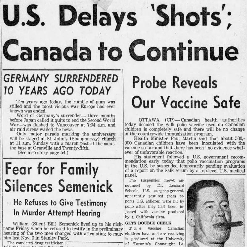 Black-and-white 1955 newspaper clipping with headlines about U.S. ending vaccine delays while Canada continues, Germany's surrender 10 years ago, and a safe polio vaccine probe led by Health Minister Paul Martin. It mentions Dr. Leonard Scheele, U.S. Surgeon General, and a story about William Semenick refusing testimony. A small portrait shows Dr. Scheele, a middle-aged man with short dark hair, round glasses, and a cigarette, wearing a suit.