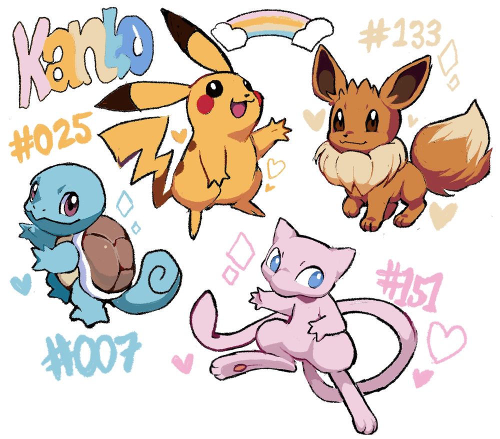 A sketchy digital art drawing depicting four Pokémon. In the top left, there's Pikachu, accompanied by text reading "#025". In the top right, Eevee, with text reading "#133". In the bottom left, Squirtle, with text reading "#007". In the bottom right, Mew, with text reading "#151". At the top of the image, there is pastel rainbow text reading "Kanto", with a pastel rainbow beside it. Sparkles and hearts in the colours of the Pokémon are scattered across the drawing.