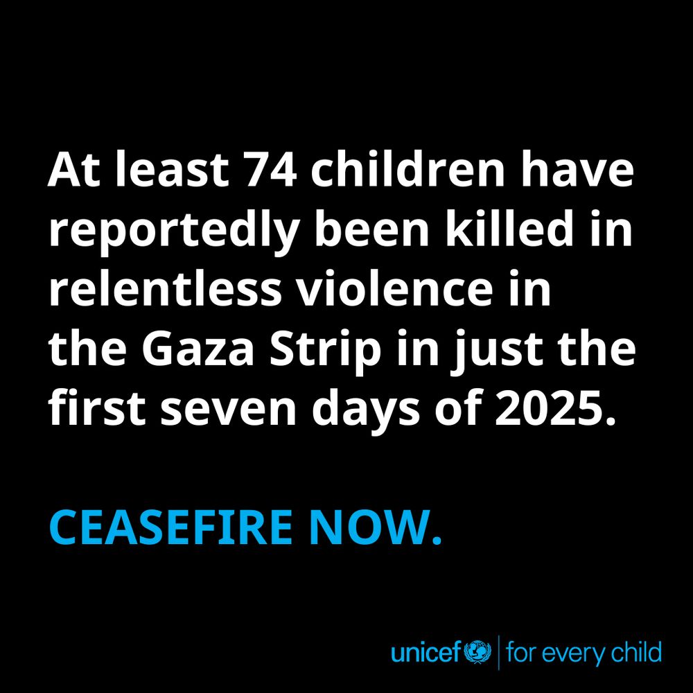 At least 74 children have reportedly been killed in relentless violence in the Gaza Strip in just the first seven days of 2025. 

CEASEFIRE NOW.