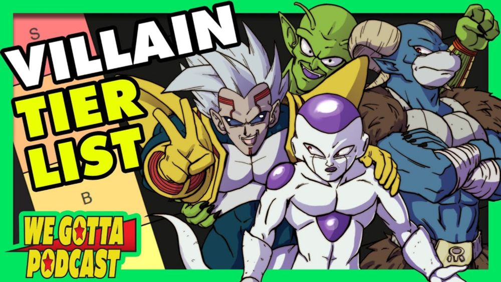 The ULTIMATE Villain Tier List - We Gotta Podcast 082